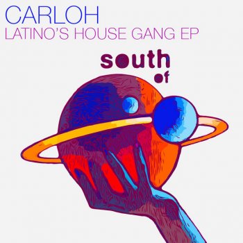 Carloh Latino's House Gang