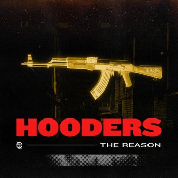 Hooders The Reason