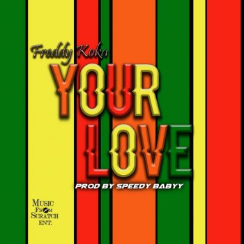Freddy Koka Your Love