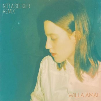 Willa Amai Not a Soldier (Troy NōKA Remix) [Remix]