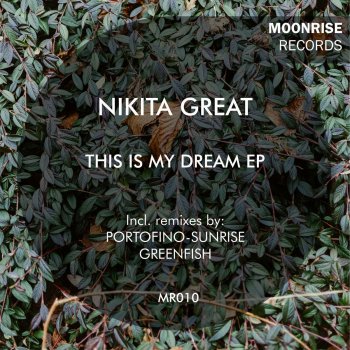 Nikita Great This Is My Dream - Original Mix