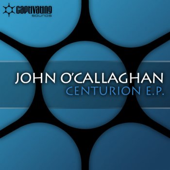 John O’Callaghan Centurion (extended mix)