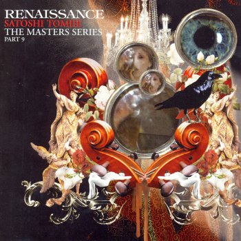 Satoshi Tomiie Renaissance - The Masters Series - Part 9 - Mix 1 - Continuous DJ Mix
