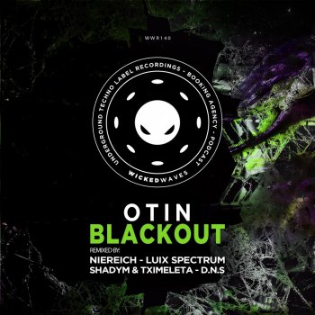 Otin Blackout (Niereich, Shadym & Tximeleta Remix)