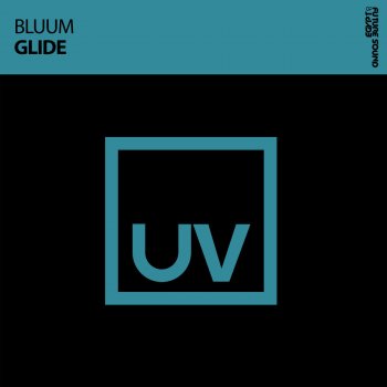 Bluum Glide (Extended Mix)