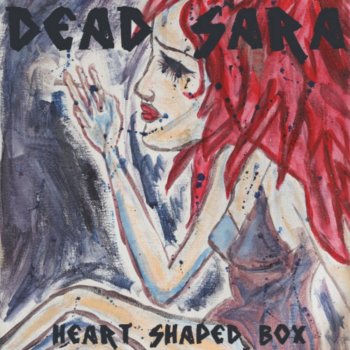 Dead Sara Heart-Shaped Box