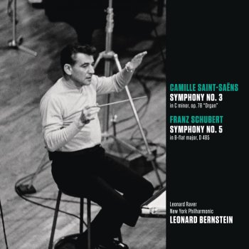 New York Philharmonic feat. Leonard Bernstein Symphony No. 5 in B-flat major, D. 485 (B-Dur/en si bemol majeur/in si bemolle maggiore): III. Menuetto. Allegro molto