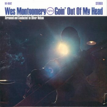 Wes Montgomery Goin' Out of My Head