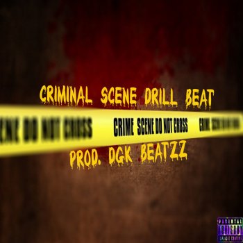Dgkbeatzz Criminal Scene Drill Beat