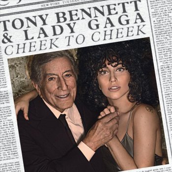 Tony Bennett feat. Lady Gaga I Can't Give You Anything But Love