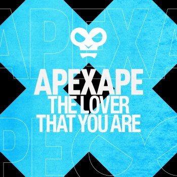 Apexape The Lover That You Are (Rave Mix)