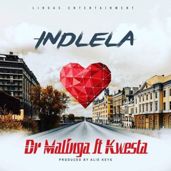 Dr Malinga feat. Kwesta Indlela