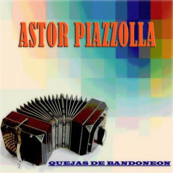 Astor Piazzolla Buenos Aires