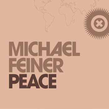 Michael Feiner Peace (Extended Mix)