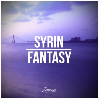 Syrin Fantasy - Original Mix