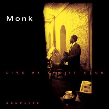 Thelonious Monk Just You, Just Me - Live [It Club]