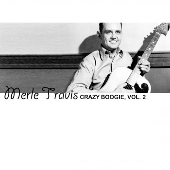 Merle Travis Ain't That a Crying Shame
