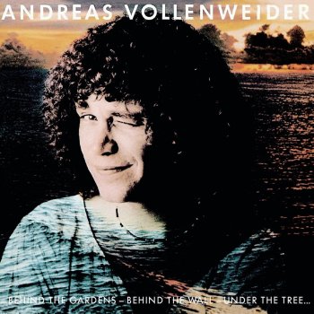 Andreas Vollenweider Behind the Gardens - Behind the Wall - Under the Tree (Including: Red - Dark Blue - Yellow)