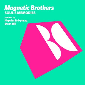Magnetic Brothers Soul's Memories (Napalm & D-Phrag Remix)