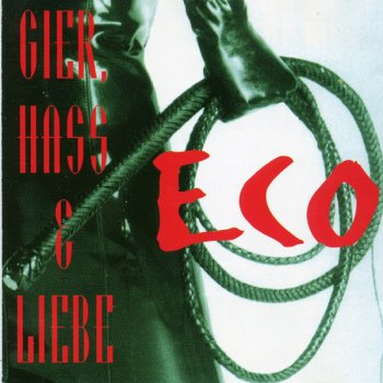 Eco Hass und Liebe (Original-Version)