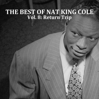 Nat King Cole I've Got a Way With Women