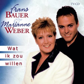 Frans Bauer & Marianne Weber Wat Ik Zou Willen (Ay No Digas)