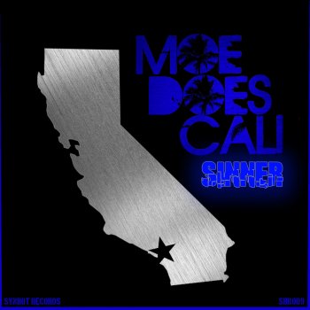 Sinner Moe Does Cali - Original Mix