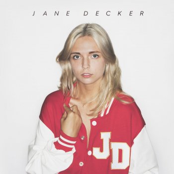 Jane Decker You're Not Gonna Be Alone