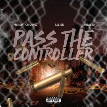 Nerdy KnowZ feat. Lil EK & Jamsta Pass the Controller (feat. Lil EK & Jamsta)