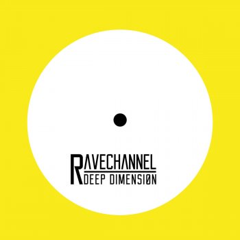 Deep Dimension Rave Channel