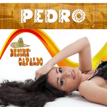 Desire Capaldo Pedro (Original Mix)