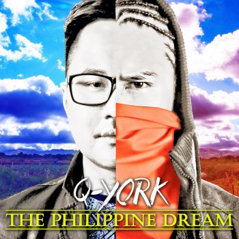 Q-York feat. Diana D. The Philippine Dream