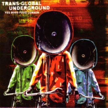 Transglobal Underground One of Our Dholaks Is Missing