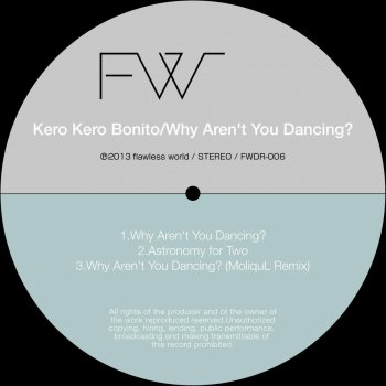 Kero Kero Bonito Why Aren't You Dancing? (MoliquL Remix)