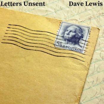 Dave Lewis Letters Unsent