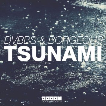 DVBBS feat. Borgeous Tsunami