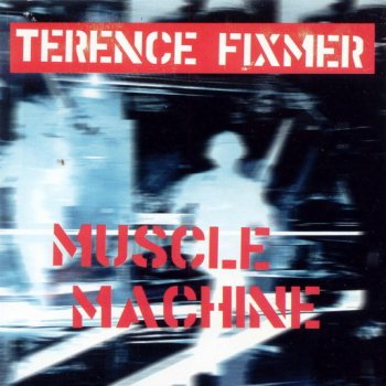 Terence Fixmer Electronic Violence