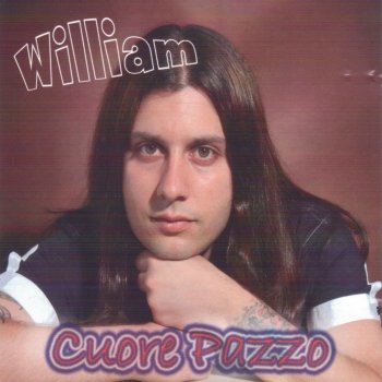 William Cuore pazzo