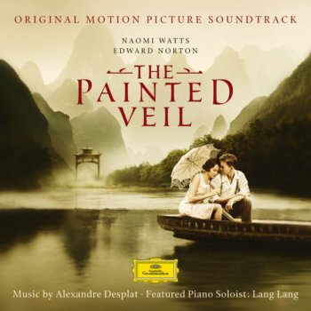 Lang Lang feat. Prague Symphony Orchestra, Alexandre Desplat & Vincent Segal The Painted Veil