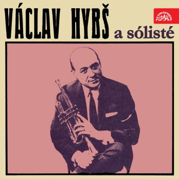 Václav Hybš Se Svým Orchestrem feat. Marcela Molnárová Halleyho kométa