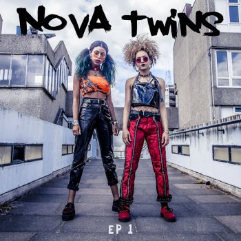 Nova Twins Thelma and Louise