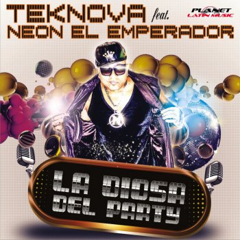 Teknova feat. Neon El Emperador la Diosa del Party - Extended Mix