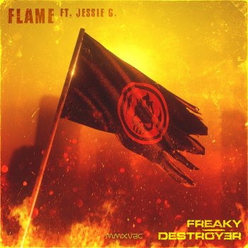 Freaky feat. Jessie G Flame