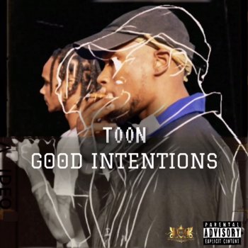 Toon Good Intentions (feat. Sauce)