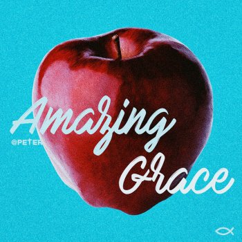 Peter Amazing Grace