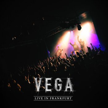 Vega Ich will raus mit dir (Live)
