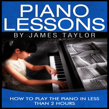 James Taylor How to Play the Piano In Less Than 2 Hours, Pt. 1 of 5