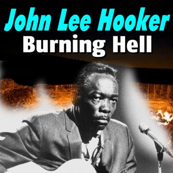 John Lee Hooker I Rolled And Turned And Cried The Whole Night Long