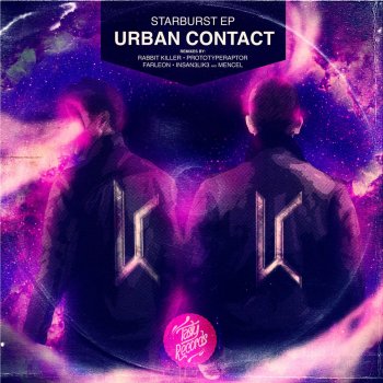 Urban Contact Starburst (Farleon Remix)