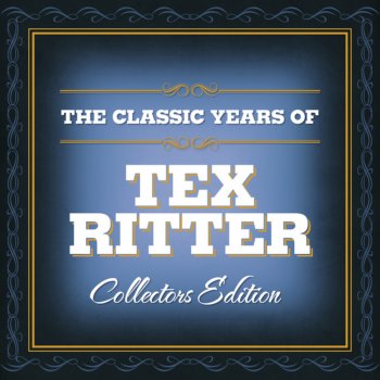 Tex Ritter Long Time Ago